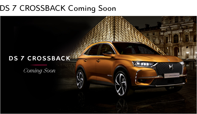 DS 7 CROSSBACK Coming Soon